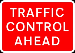 1050x750mm Traffic Control Ahead - 7010.1 - Rigid Plastic