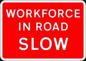 1050x750mm Workforce in Road Slow - 7001.3 - Rigid Plastic