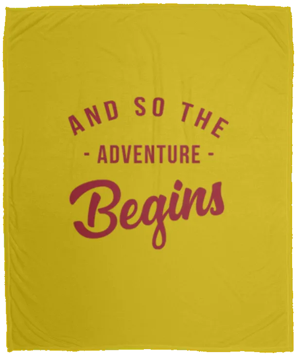 And So the Adventure Begins - Plush Fleece Blanket