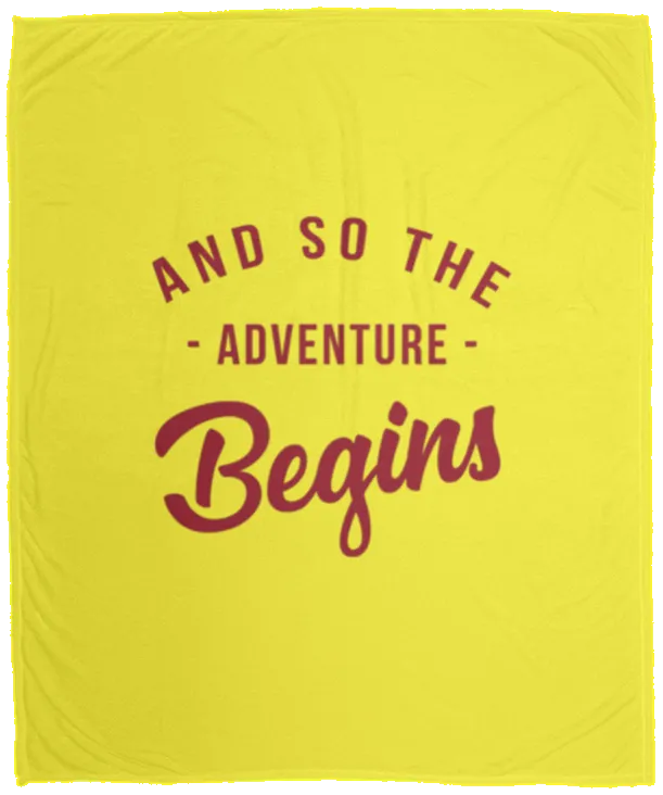 And So the Adventure Begins - Plush Fleece Blanket