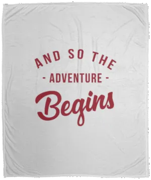 And So the Adventure Begins - Plush Fleece Blanket