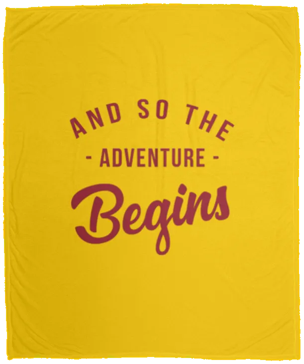 And So the Adventure Begins - Plush Fleece Blanket