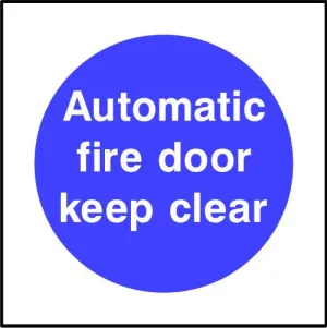 Automatic fire door keep clear sign