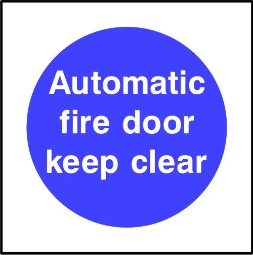 Automatic fire door keep clear sign