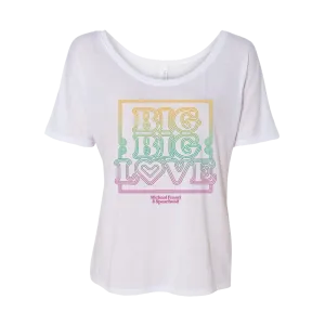 Big Big Love Ladies Tee