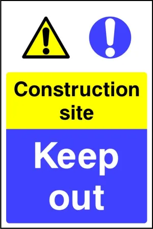 Construction site Keep out sign