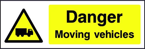 Danger Moving Vehicles safety sign