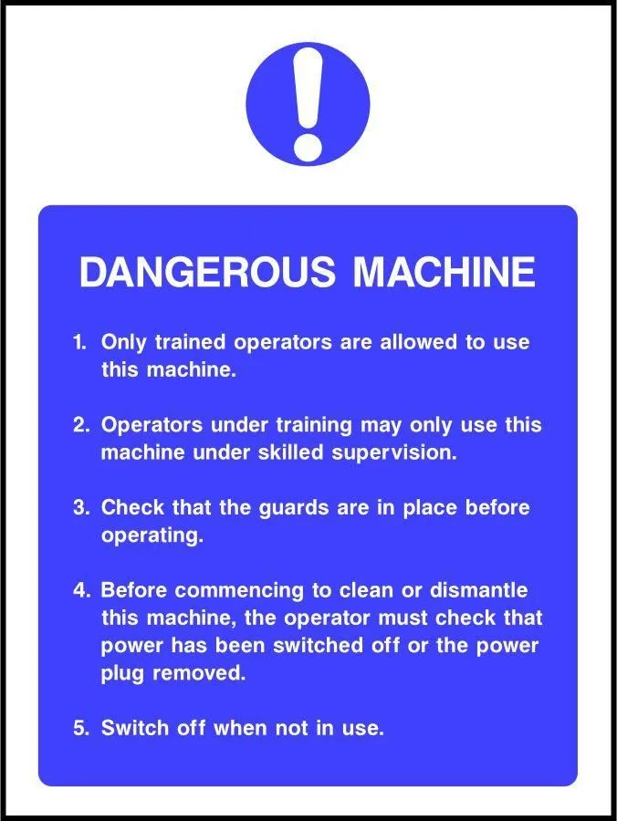 Dangerous machine safety sign