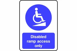 Disabled ramp access only sign