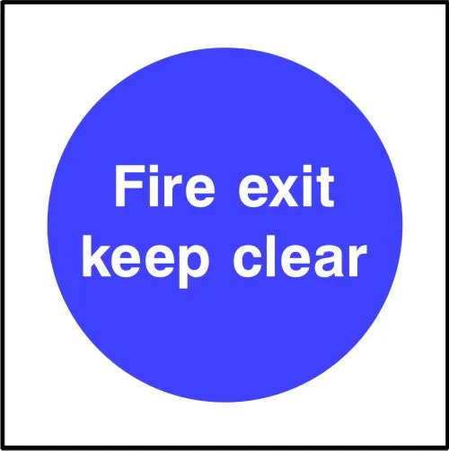 Fire exit keep clear safety sign