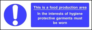 Food production area Protective garments must be worn sign