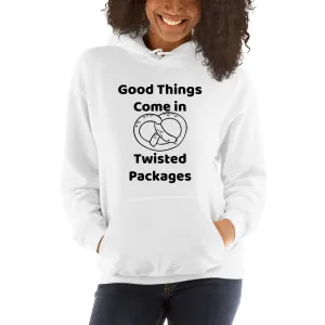 Good Things Come in Twisted Packages Hoodie
