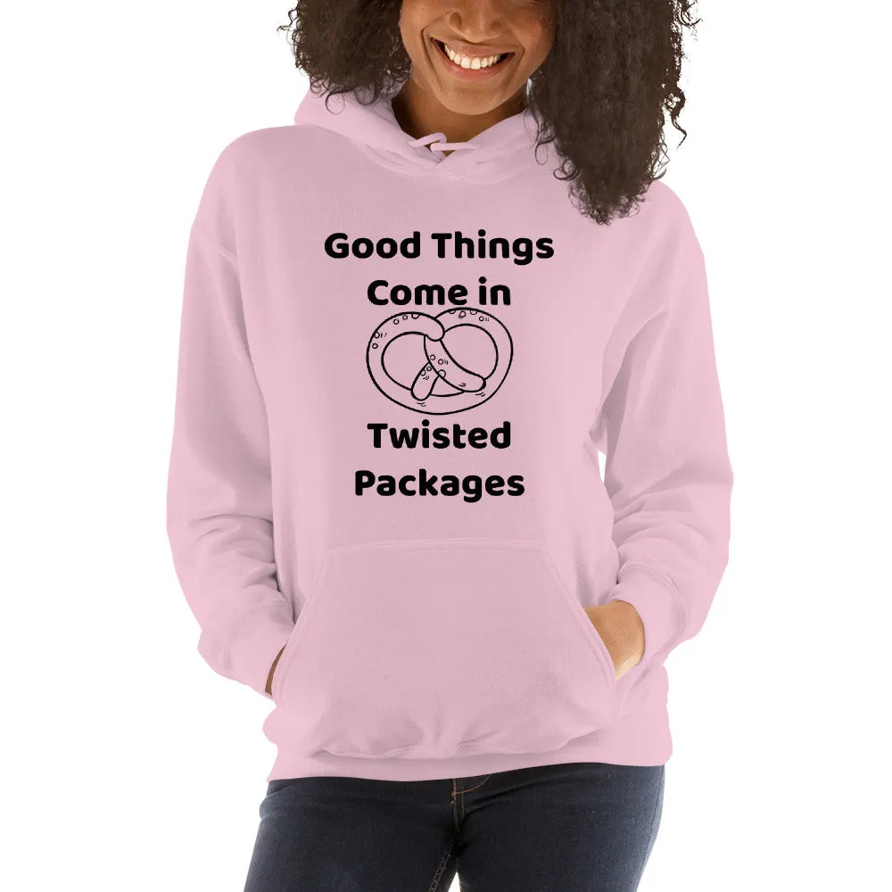Good Things Come in Twisted Packages Hoodie