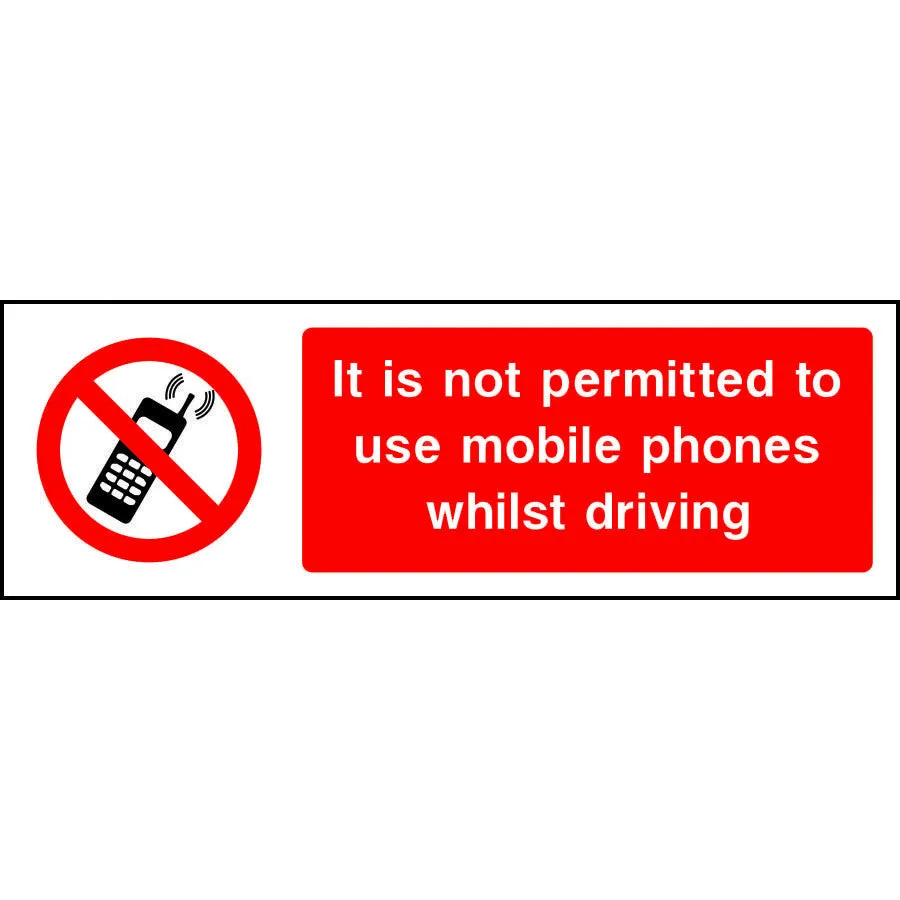 It is not permitted to use mobile phones whilst driving sign