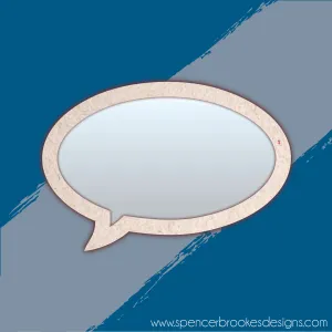 MDF and Acrylic Mirror - Speech Bubble