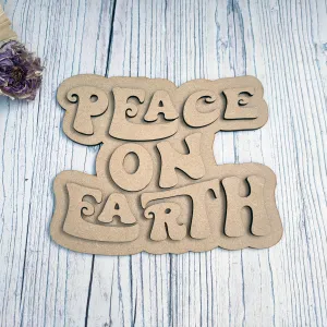 MDF Layered Peace on Earth Plaque