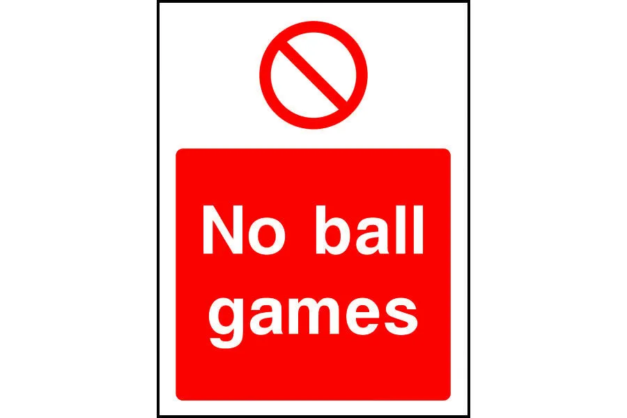 No ball games sign