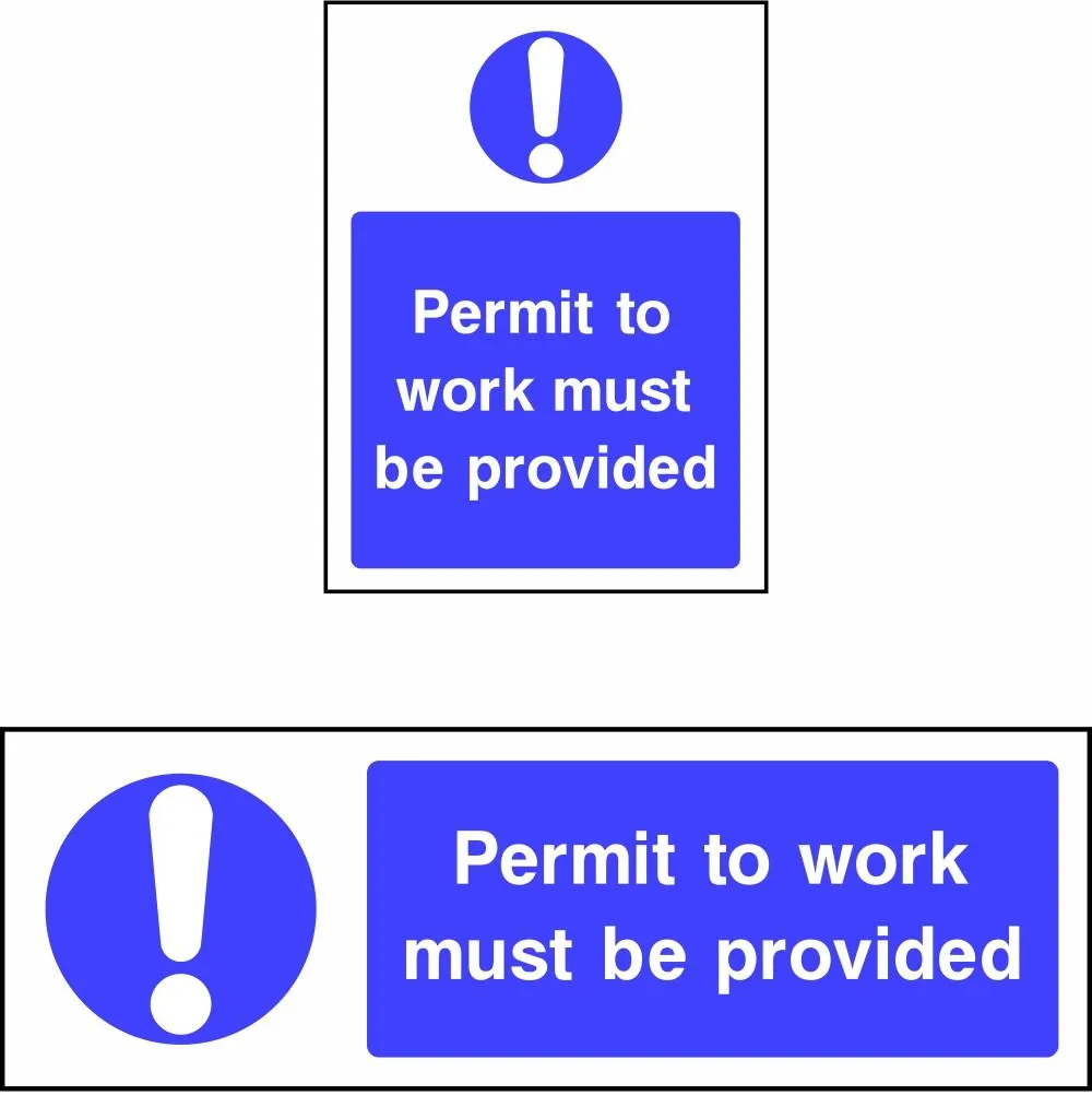 Permit to Work Must be Provided safety sign