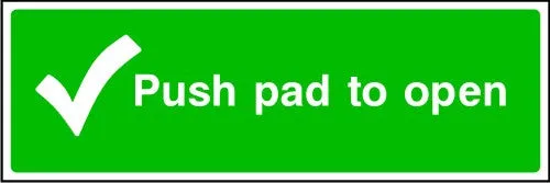 Push Pad To Open Emergency Escape Sign