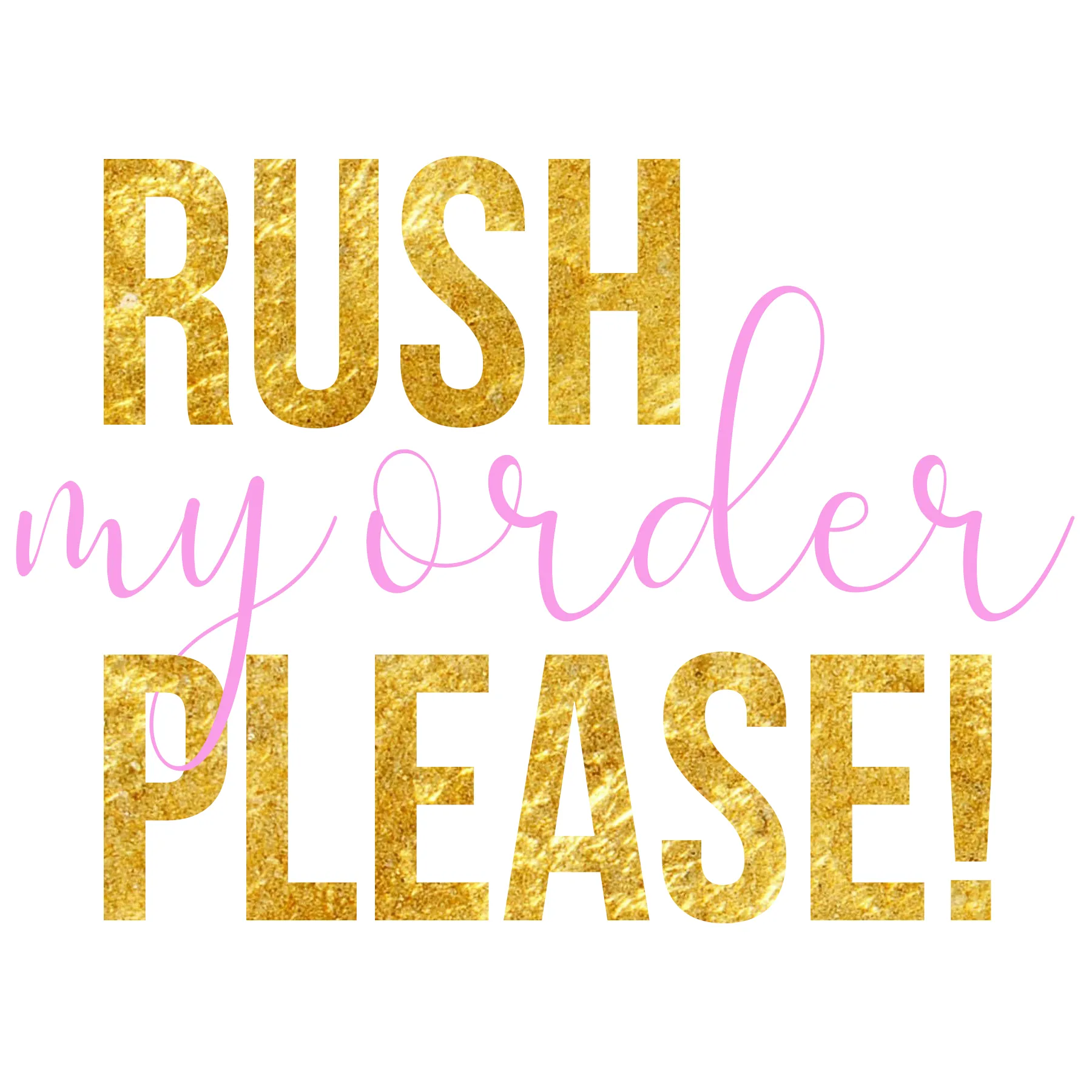 Rush My Order
