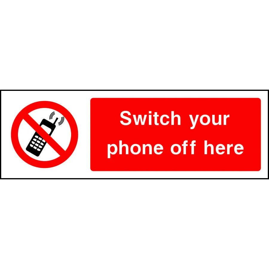 Switch your phone off here sign