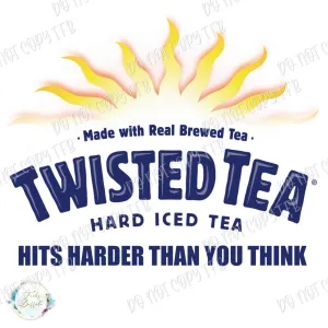Twisted Tea Hits Harder Than You Think Sublimation