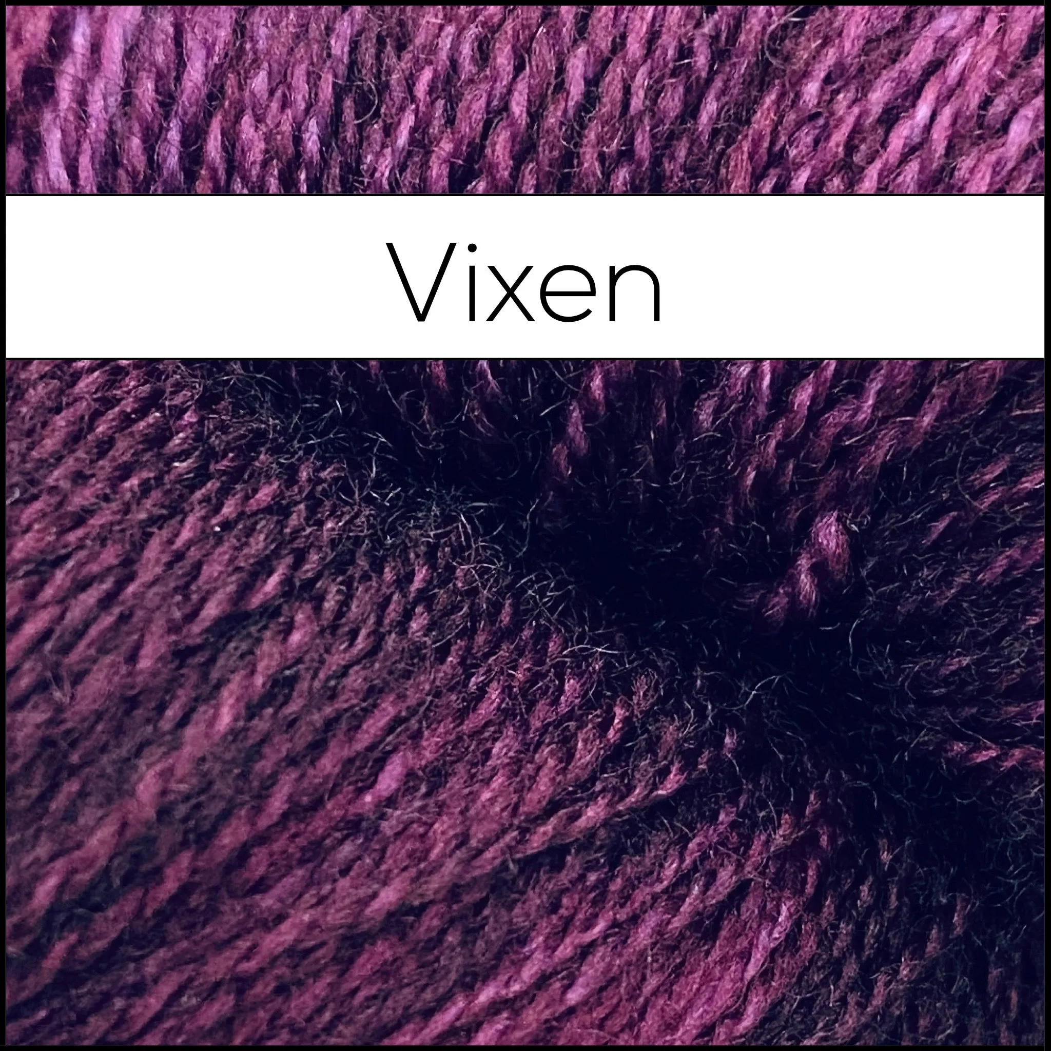 Vixen - Dye to Order