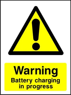 Warning Battery Charging In Progress safety sign