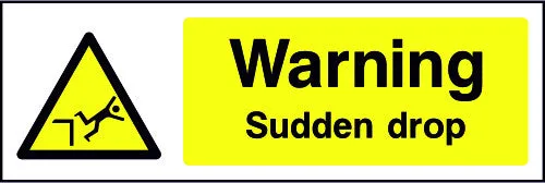 Warning Sudden Drop safety sign