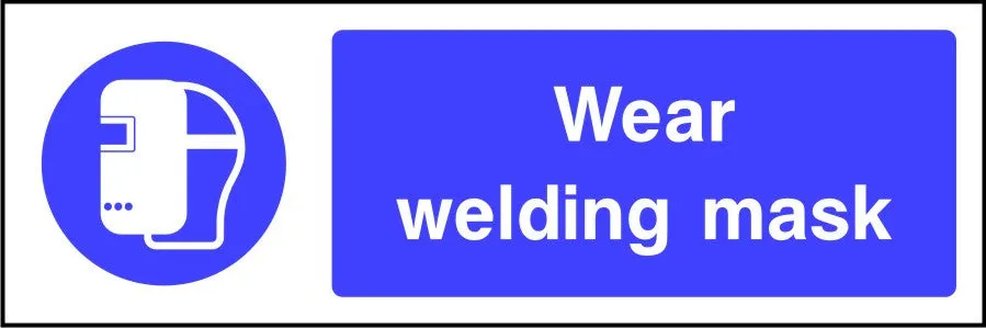 Wear welding mask safety sign