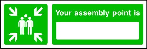 Your Assembly Point Is Sign